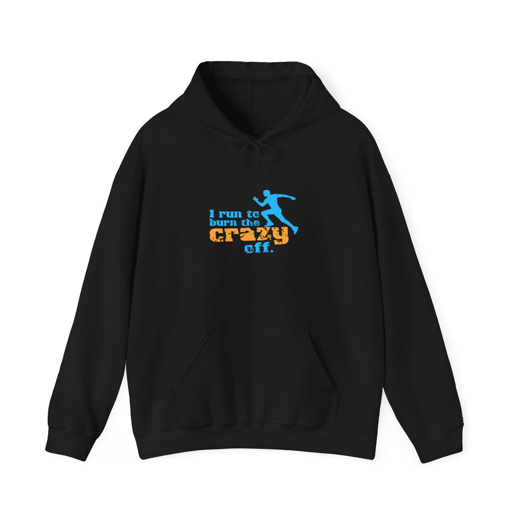 Premium Comfy Hoodie - Burn The Crazy off.