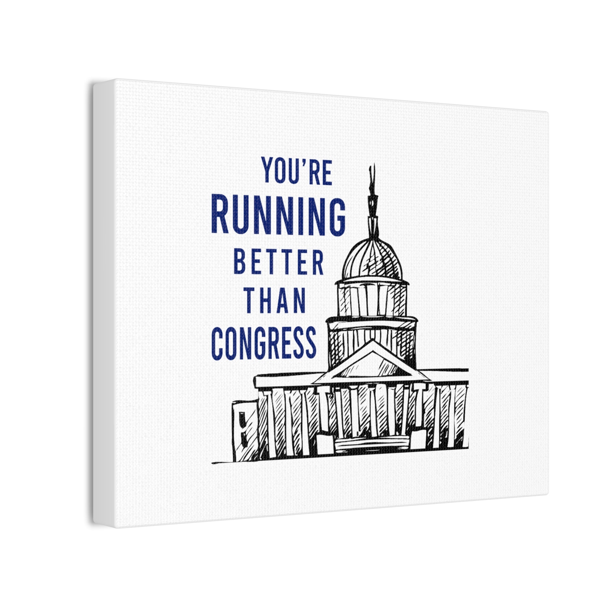 Canvas Artwork - Running Better Than Congress