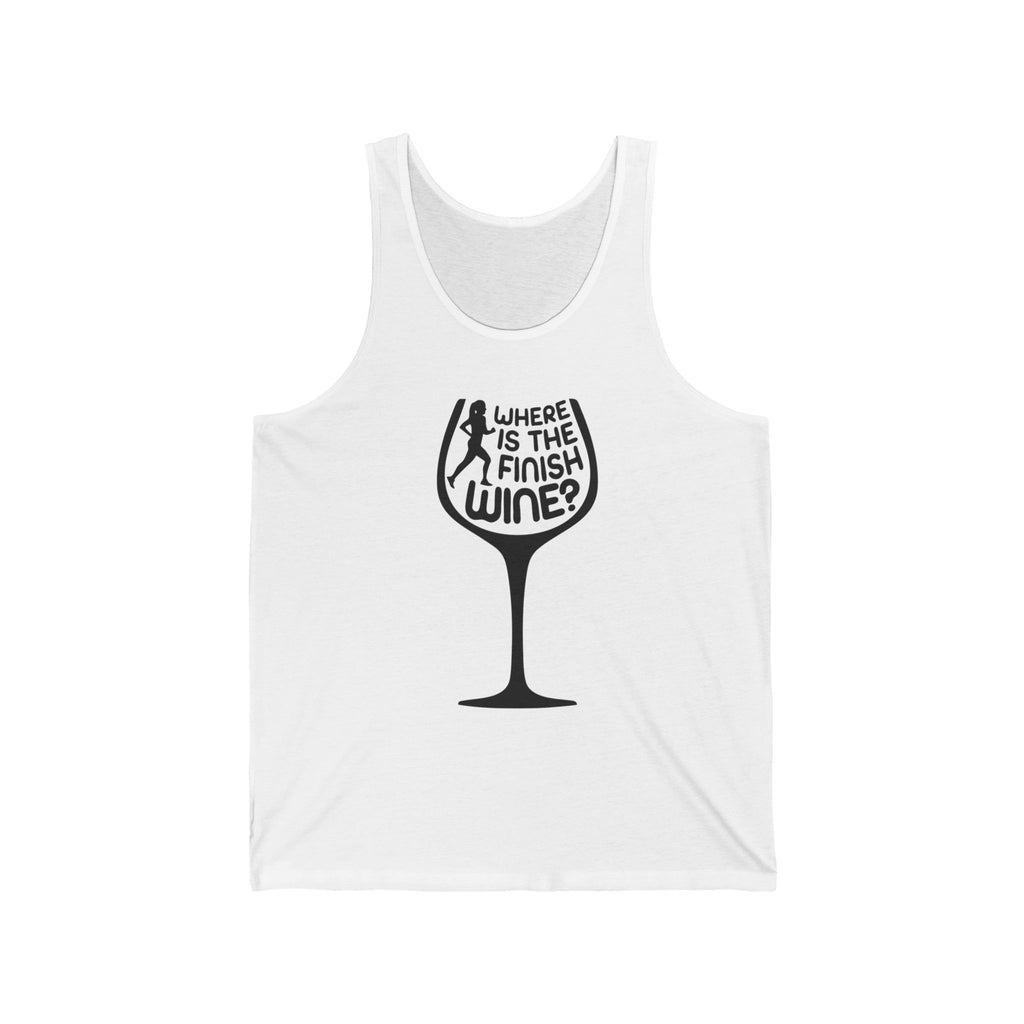 Premium Tank top - Where Is The Finish Wine?